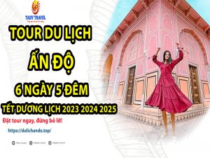 tour-du-lich-an-do-6-ngay-5-dem-tet-duong-lich-2023-2024-2025-17